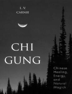 Chi Gung - Chinese Healing, Energy and Natural Magick_nodrm.pdf