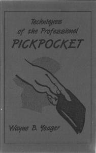 Techniques of the Professional Pickpocket - Wayne Yeager - Loompanics